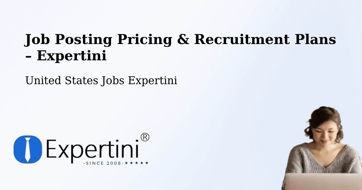 Job Posting Pricing & Recruitment Plans – Coaling - Coaling, United States Jobs Expertini